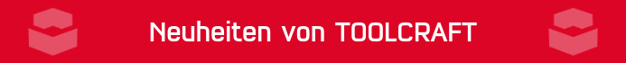 TOOLCRAFT Novinky
