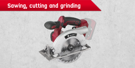 Sawing, cutting and grinding with TOOLCRAFT tools