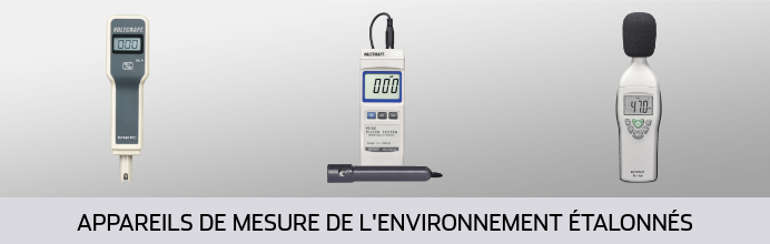 Appareils de mesure de l'environnement étalonnés Appareils de mesure de l'environnement étalonnés