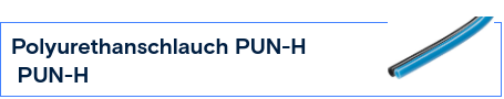 Polyurethanschlauch PUN-H